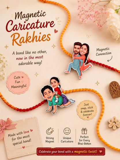 A promotional graphic for magnetic caricature rakhi strings, showing two cartoon couple cutouts attached to braided red and orange/yellow rakhi-style cords on a light cream background with decorative flowers and text callouts.